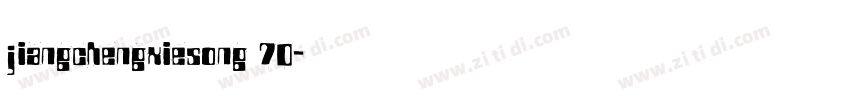 jiangchengxiesong 70字体转换